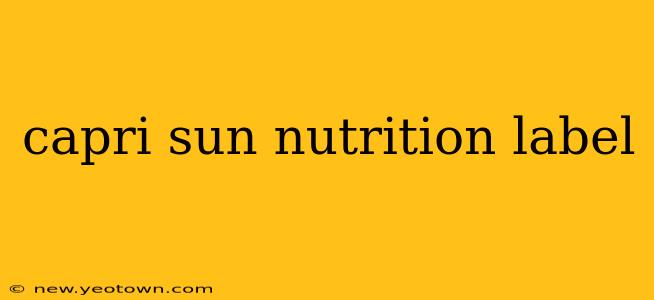 capri sun nutrition label