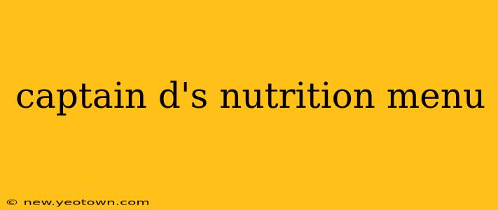 captain d's nutrition menu
