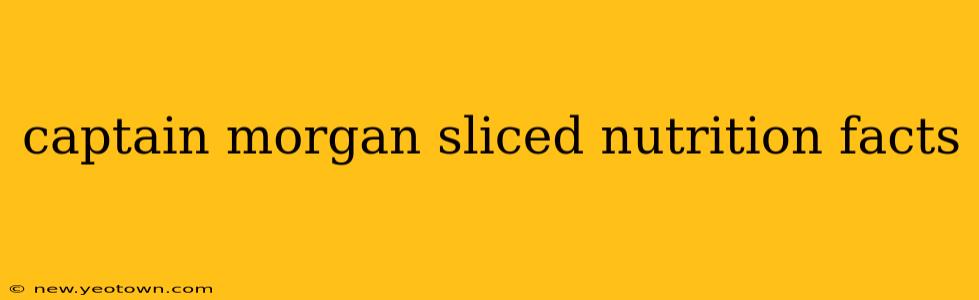 captain morgan sliced nutrition facts
