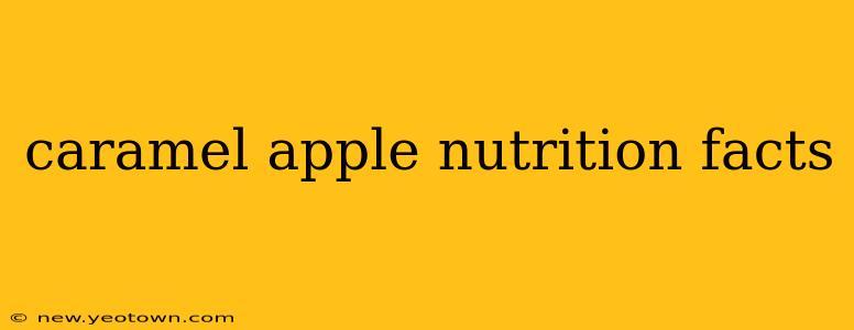 caramel apple nutrition facts