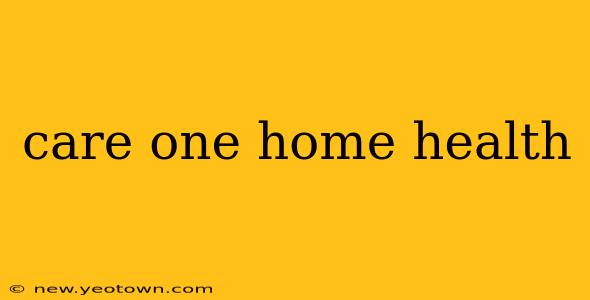 care one home health