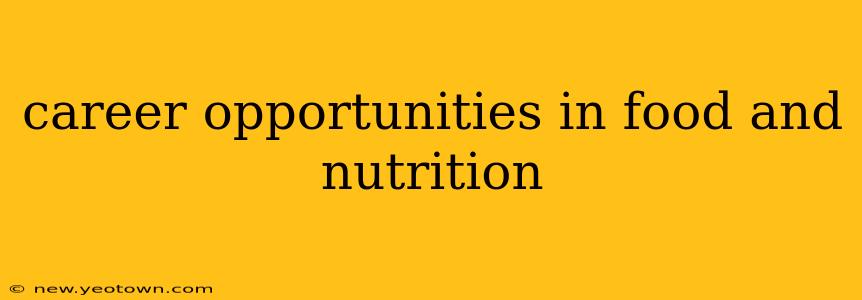 career opportunities in food and nutrition