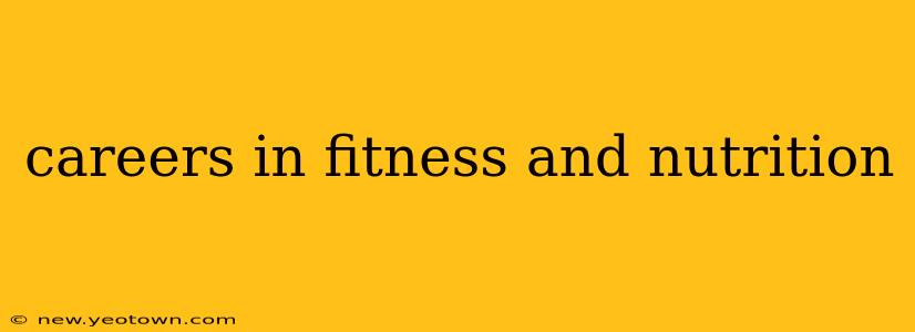 careers in fitness and nutrition