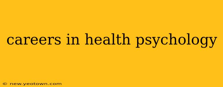 careers in health psychology