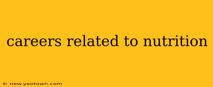 careers related to nutrition