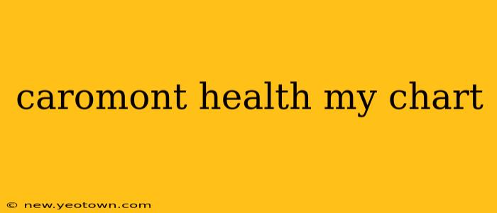 caromont health my chart