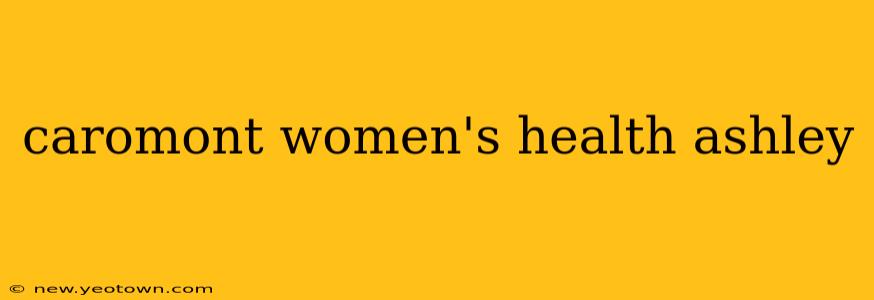 caromont women's health ashley