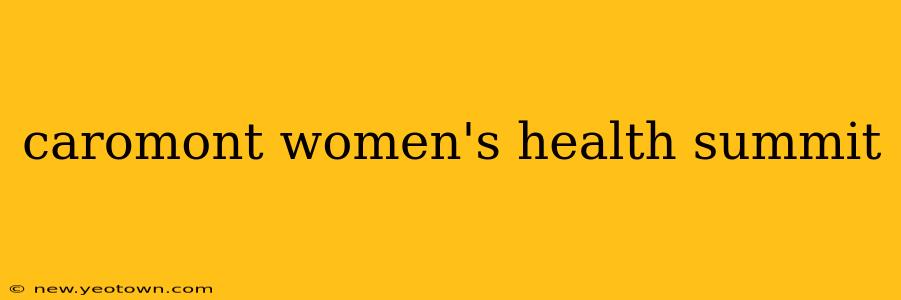 caromont women's health summit