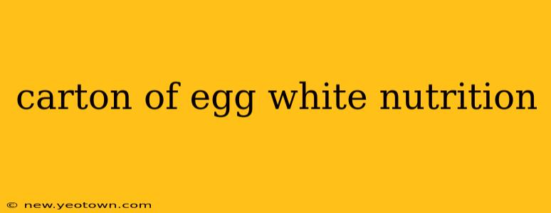 carton of egg white nutrition