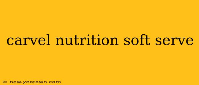 carvel nutrition soft serve