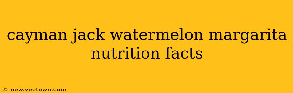 cayman jack watermelon margarita nutrition facts