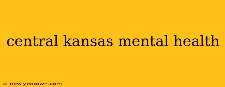 central kansas mental health