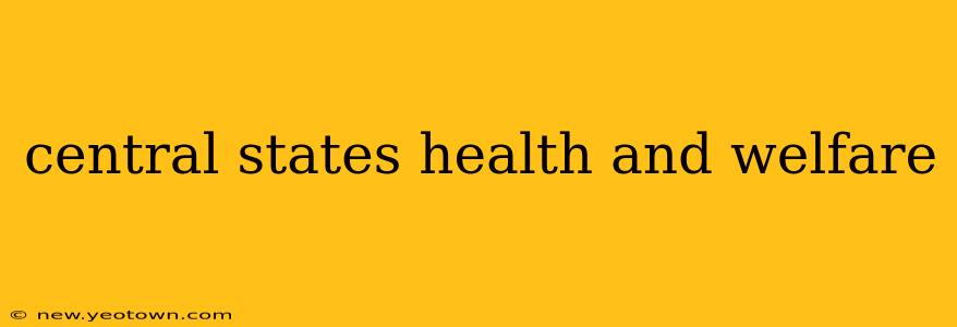 central states health and welfare