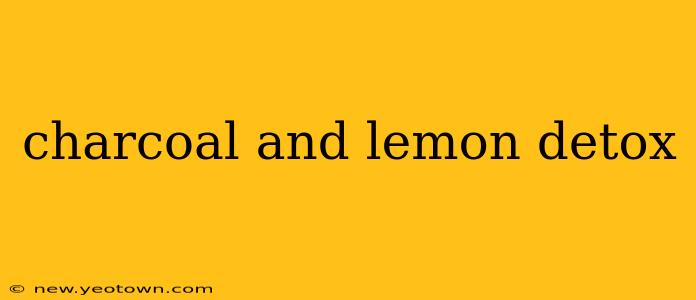 charcoal and lemon detox