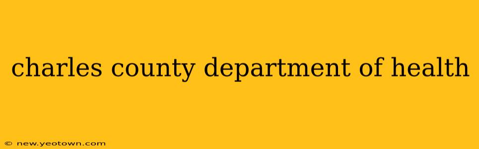 charles county department of health