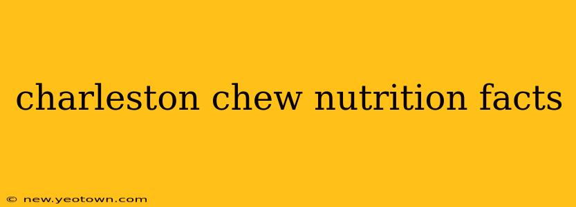 charleston chew nutrition facts