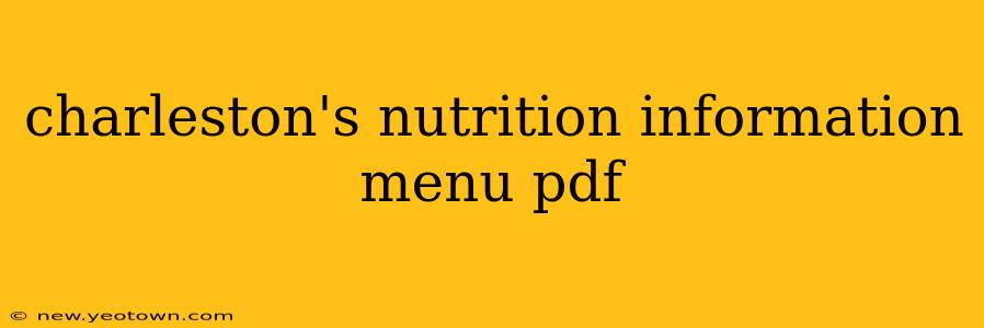 charleston's nutrition information menu pdf