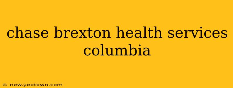 chase brexton health services columbia