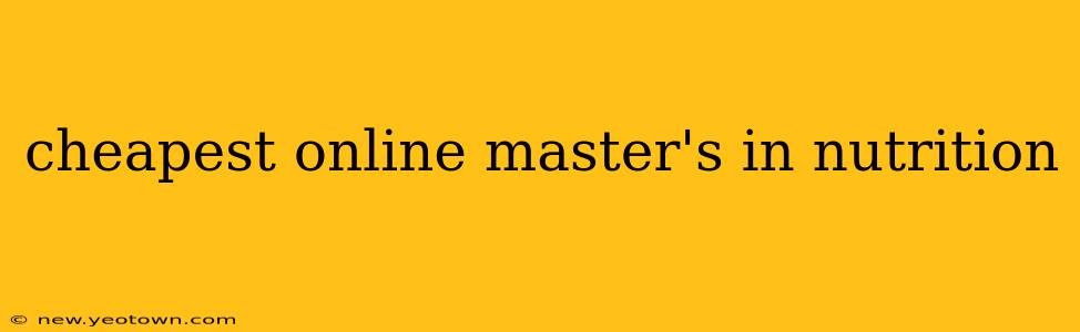 cheapest online master's in nutrition