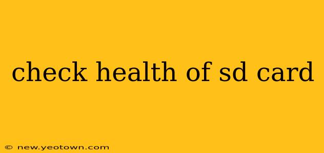 check health of sd card