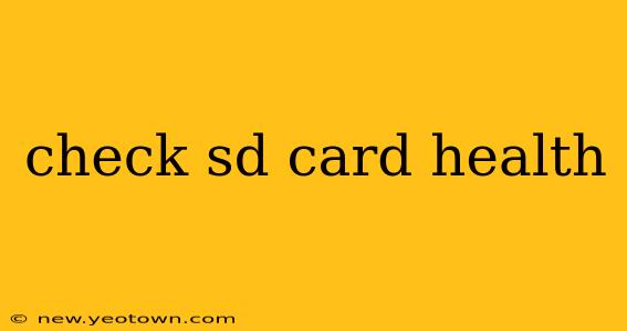 check sd card health