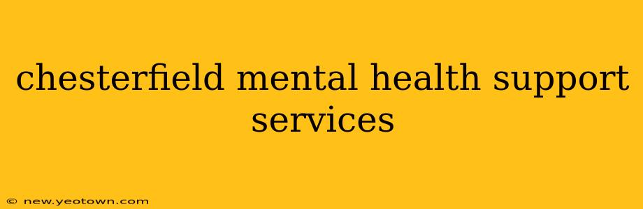 chesterfield mental health support services