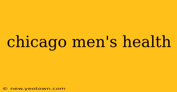 chicago men's health