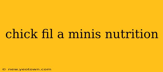 chick fil a minis nutrition