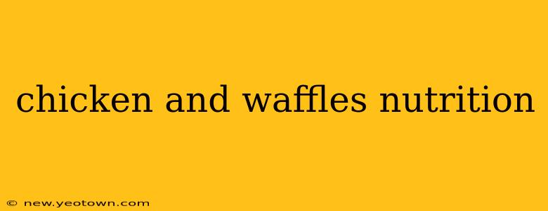 chicken and waffles nutrition