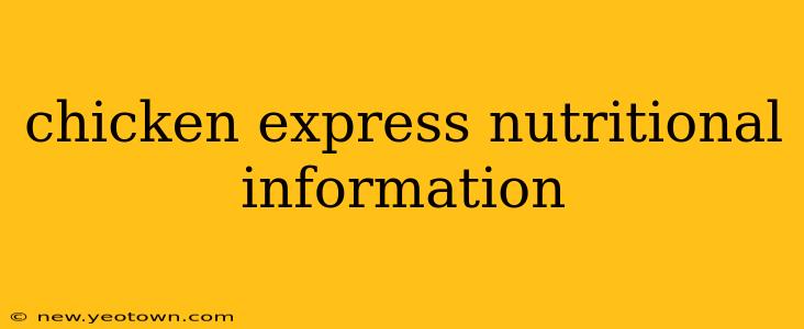 chicken express nutritional information