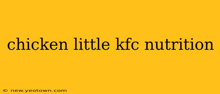 chicken little kfc nutrition