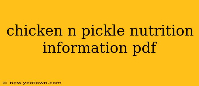 chicken n pickle nutrition information pdf