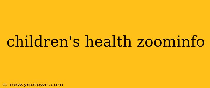 children's health zoominfo