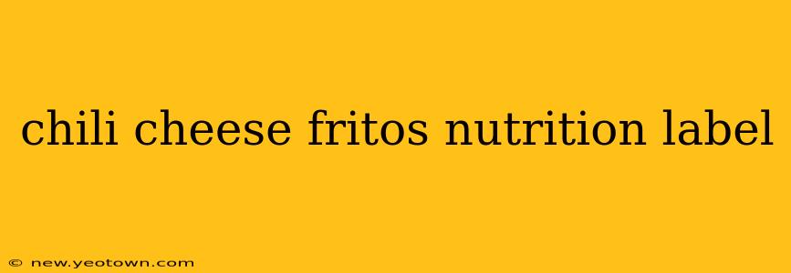 chili cheese fritos nutrition label