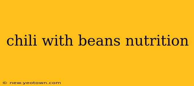 chili with beans nutrition