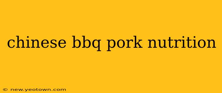 chinese bbq pork nutrition