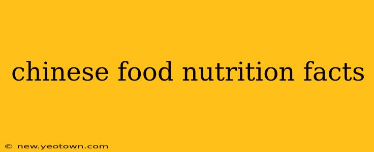 chinese food nutrition facts
