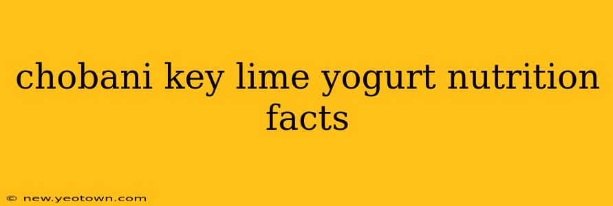 chobani key lime yogurt nutrition facts