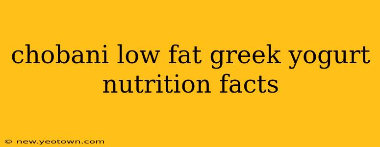 chobani low fat greek yogurt nutrition facts