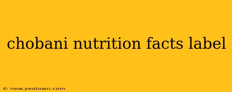 chobani nutrition facts label