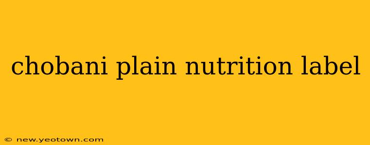 chobani plain nutrition label