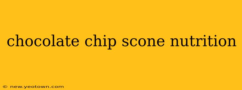 chocolate chip scone nutrition
