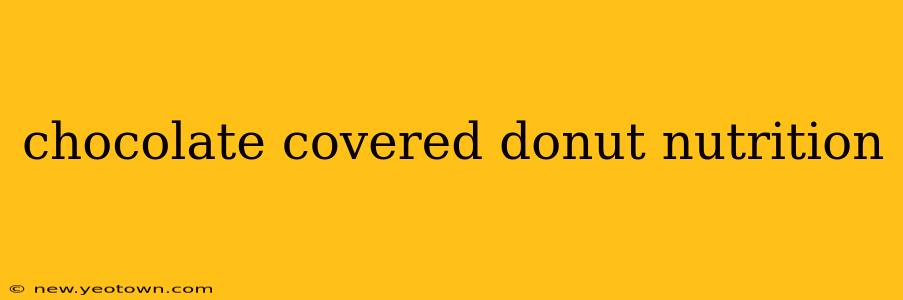 chocolate covered donut nutrition
