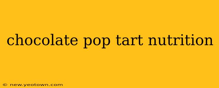 chocolate pop tart nutrition