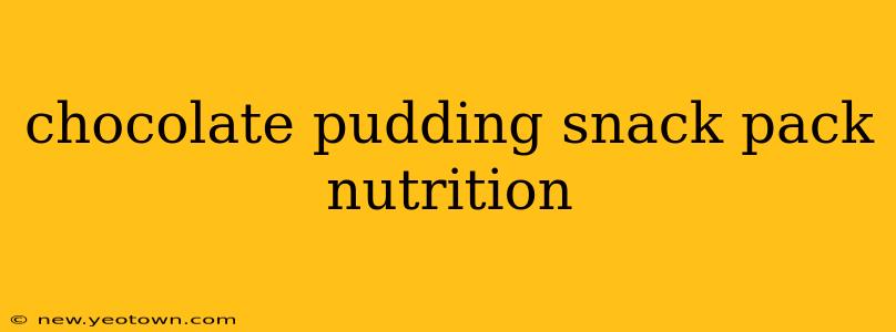 chocolate pudding snack pack nutrition