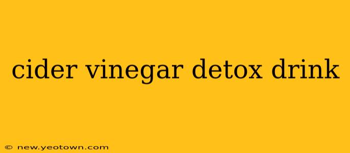 cider vinegar detox drink