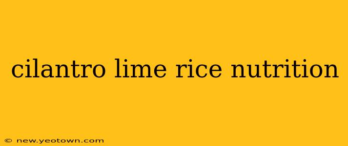 cilantro lime rice nutrition