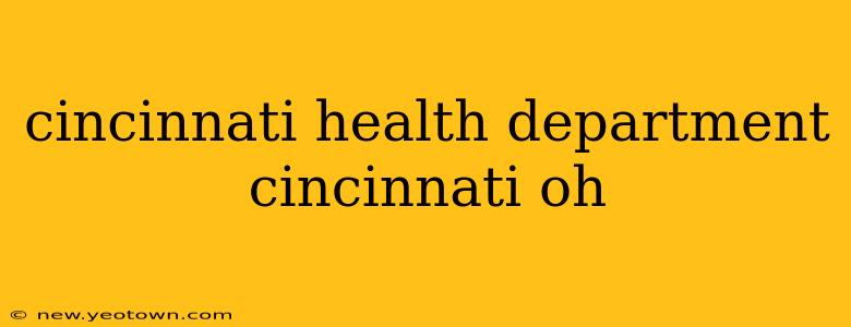 cincinnati health department cincinnati oh
