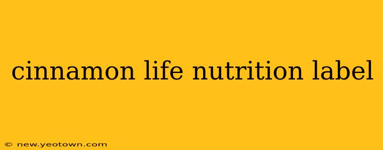 cinnamon life nutrition label