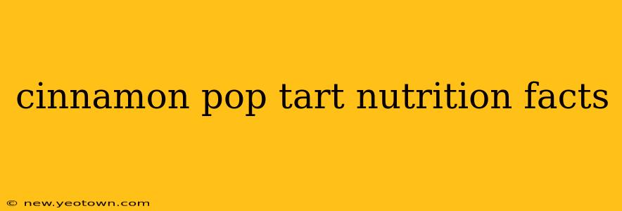 cinnamon pop tart nutrition facts